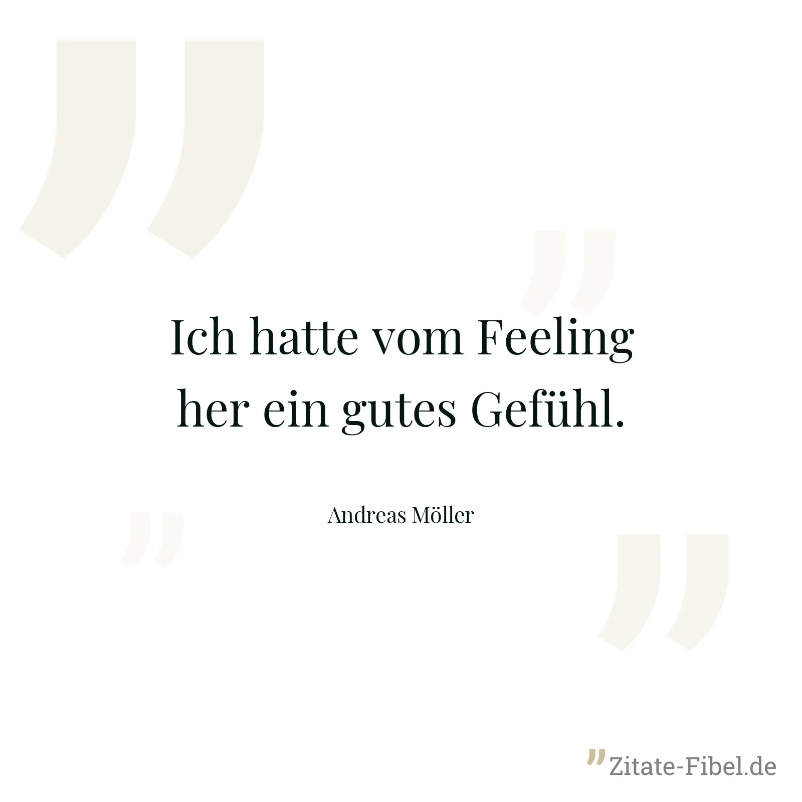 Ich hatte vom Feeling her ein gutes Gefühl. - Andreas Möller