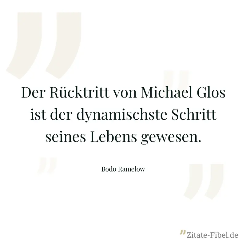 Der Rücktritt von Michael Glos ist der dynamischste Schritt seines Lebens gewesen. - Bodo Ramelow