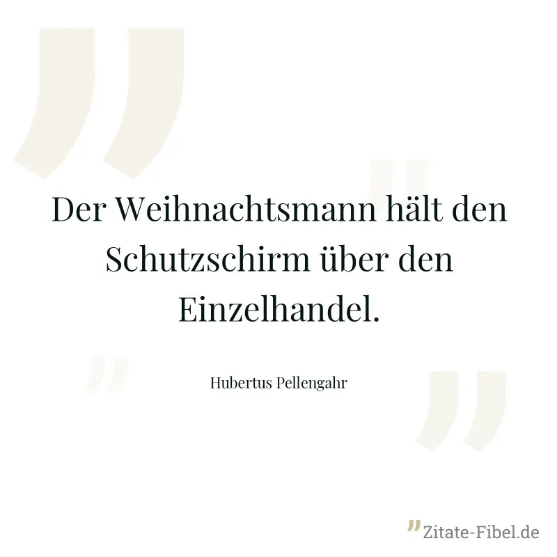 Der Weihnachtsmann hält den Schutzschirm über den Einzelhandel. - Hubertus Pellengahr