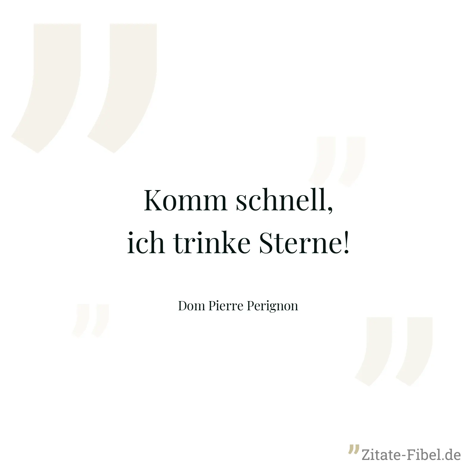 Komm schnell, ich trinke Sterne! - Dom Pierre Perignon