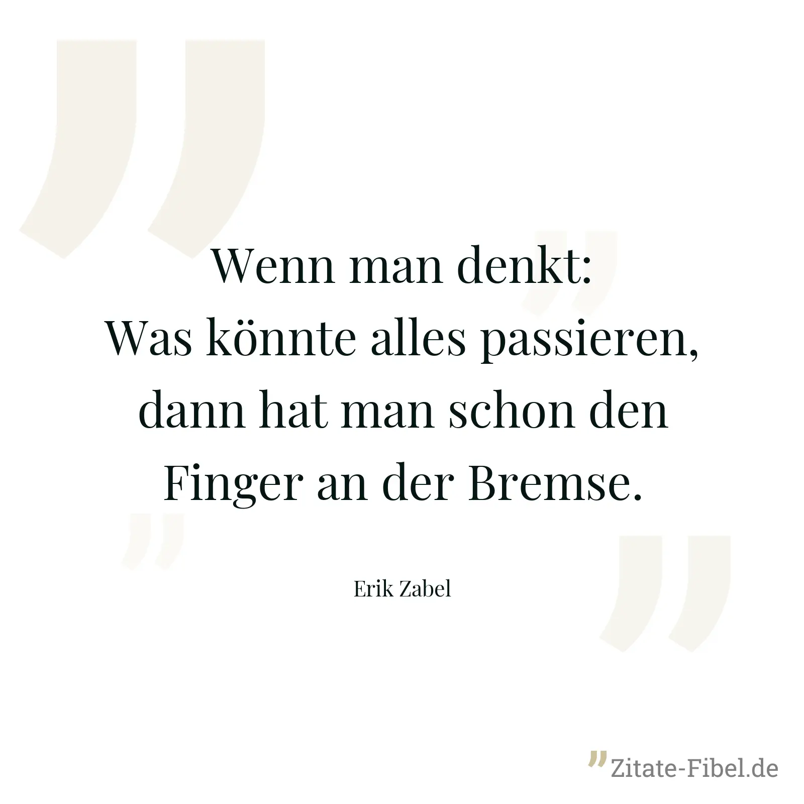 Wenn man denkt: Was könnte alles passieren, dann hat man schon den Finger an der Bremse. - Erik Zabel