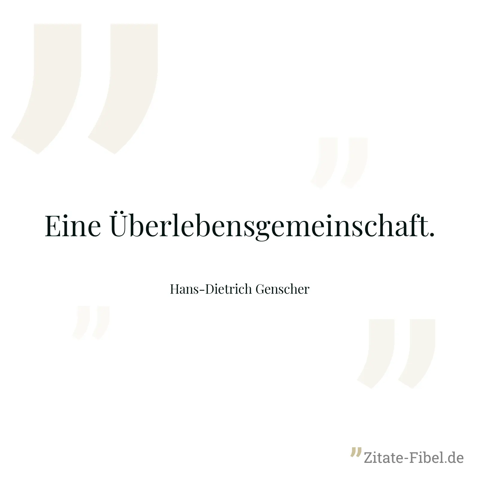 Eine Überlebensgemeinschaft. - Hans-Dietrich Genscher