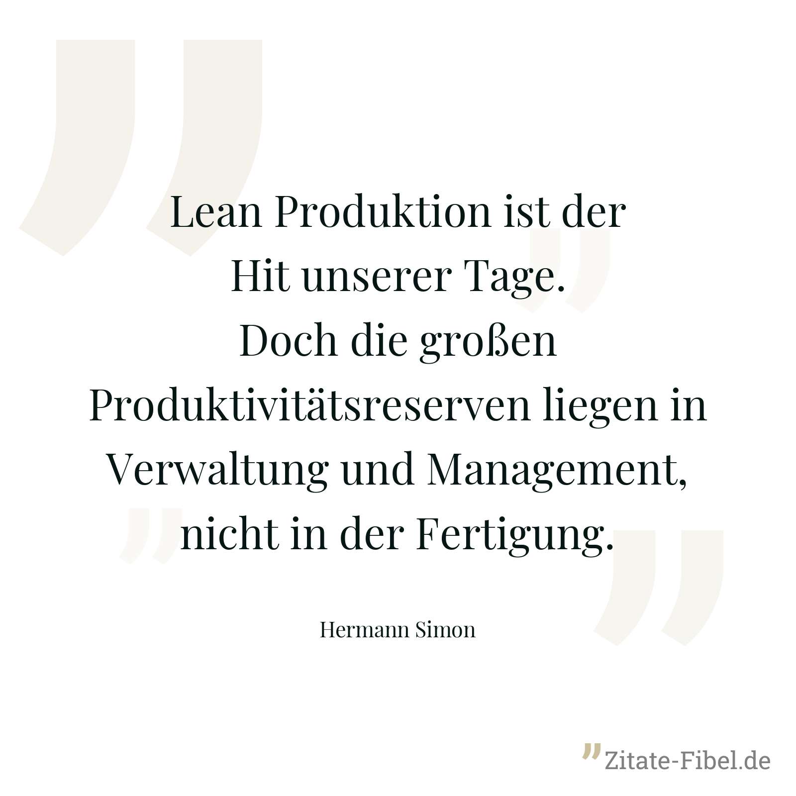 Lean Produktion ist der Hit unserer Tage. Doch die großen Produktivitätsreserven liegen in Verwaltung und Management, nicht in der Fertigung. - Hermann Simon