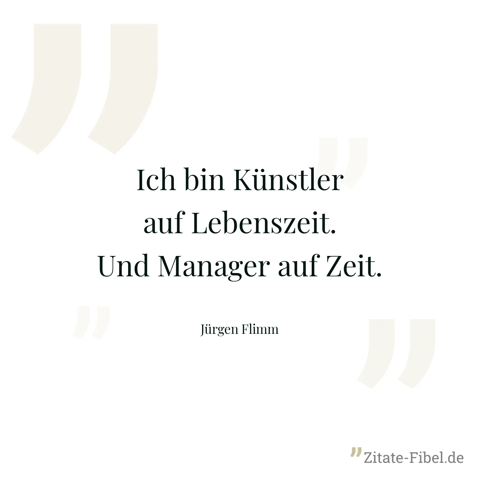 Ich bin Künstler auf Lebenszeit. Und Manager auf Zeit. - Jürgen Flimm