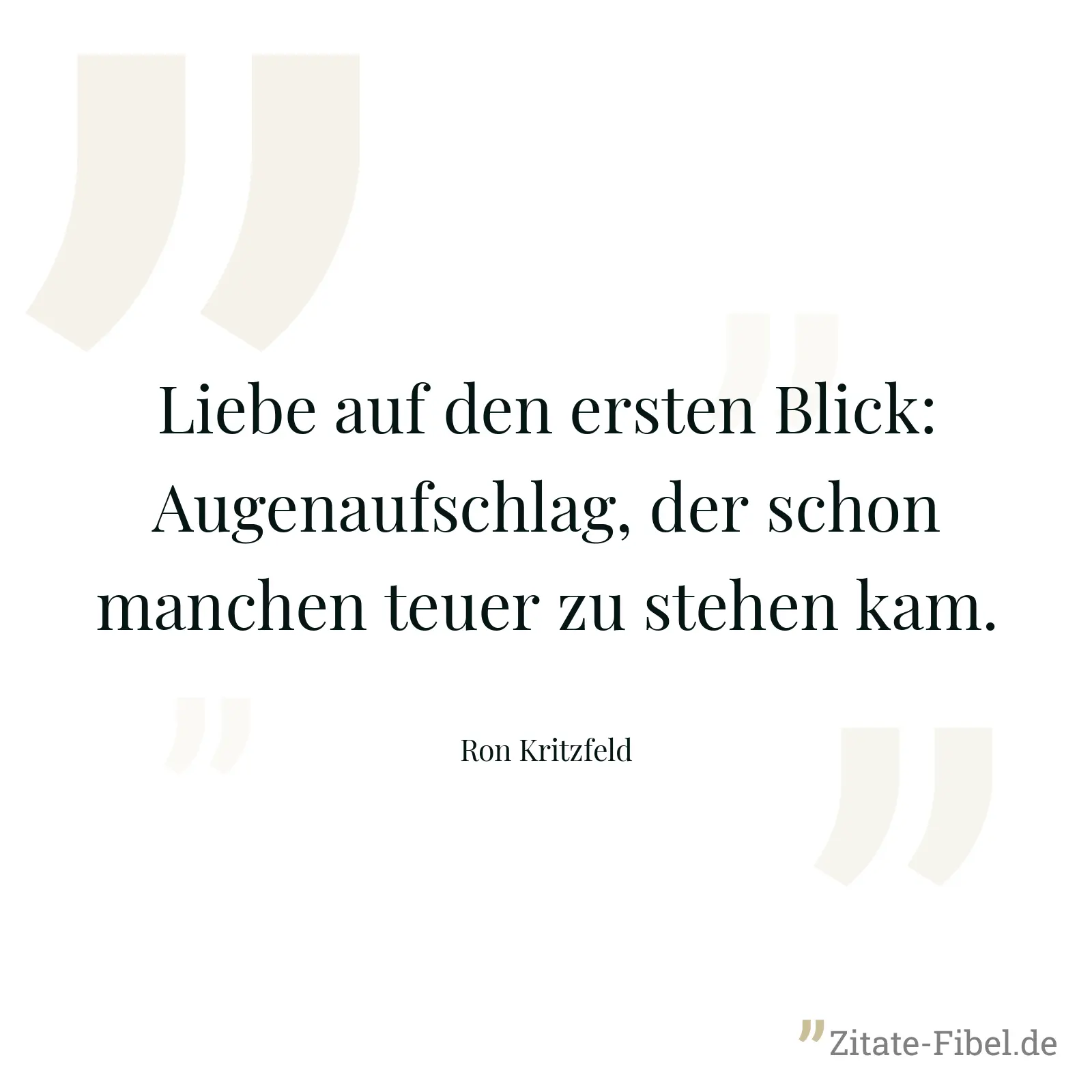 Liebe auf den ersten Blick: Augenaufschlag, der schon manchen teuer zu stehen kam. - Ron Kritzfeld