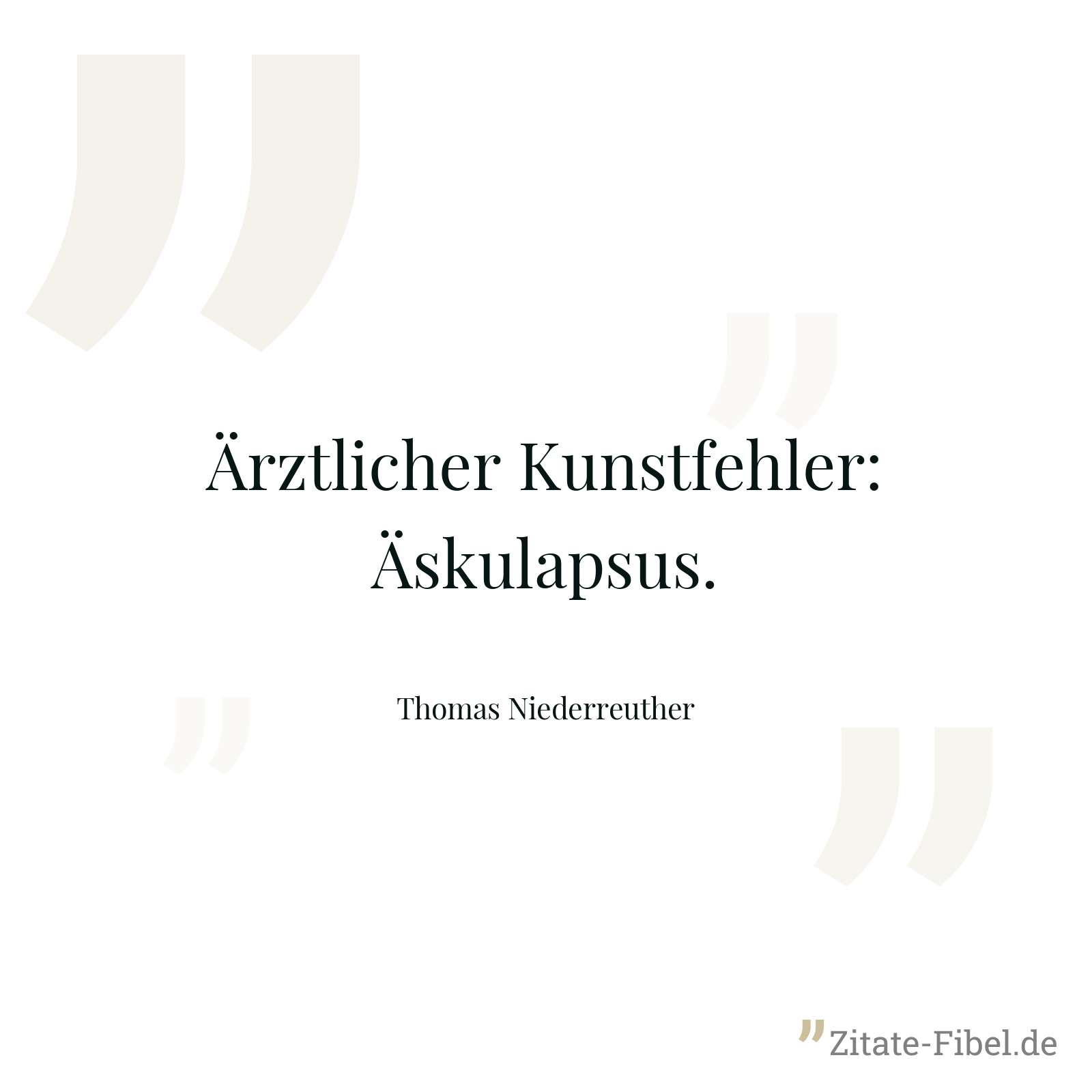 Ärztlicher Kunstfehler: Äskulapsus. - Thomas Niederreuther