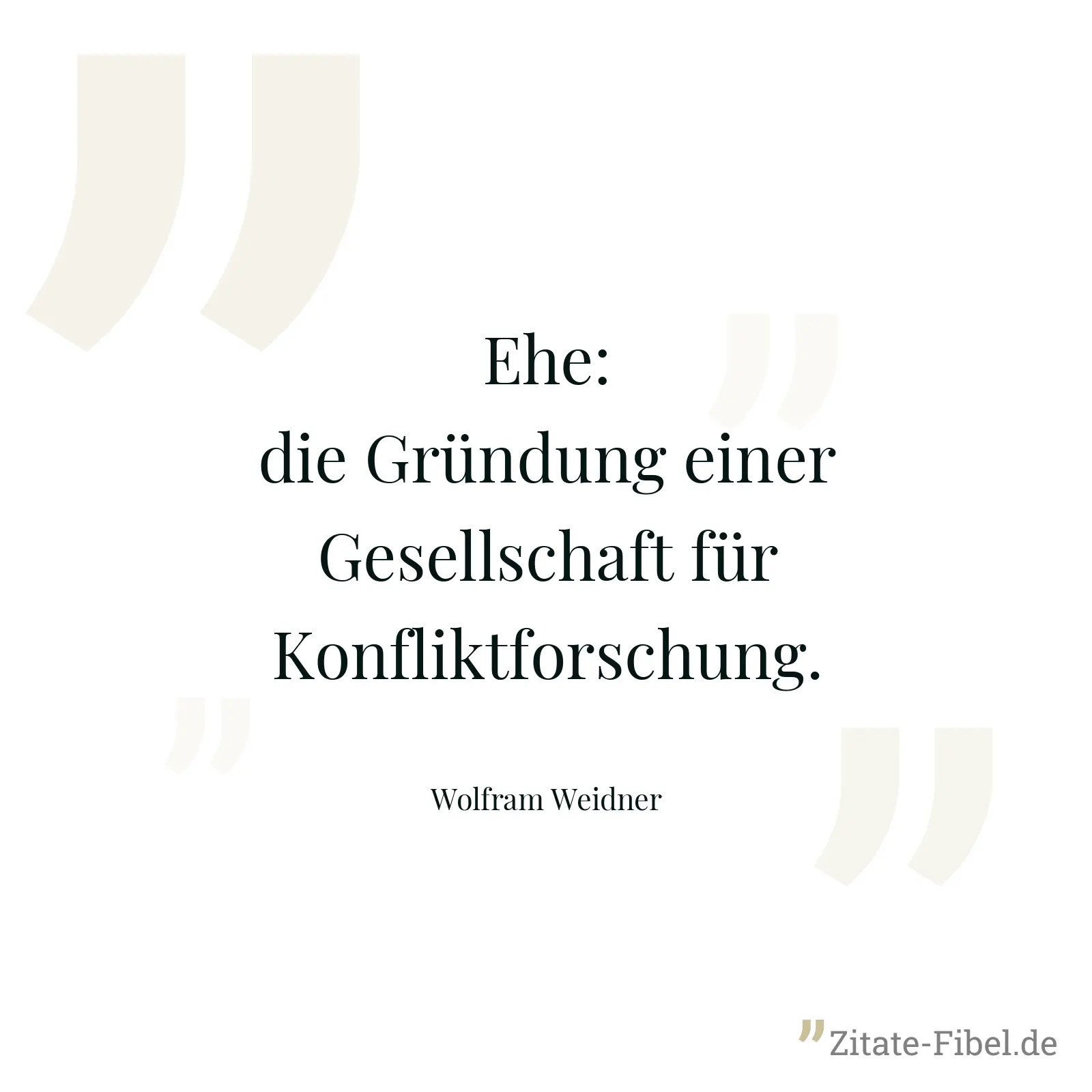 Ehe: die Gründung einer Gesellschaft für Konfliktforschung. - Wolfram Weidner